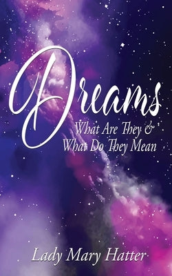Dreams by Hatter, Lady Mary