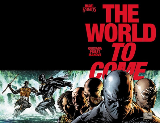 Marvel Knights: The World to Come by Priest, Christopher
