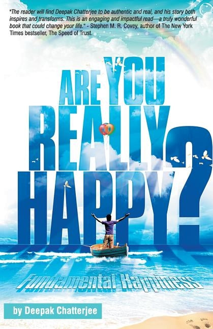Are You Really Happy by Chaterjee, Deepak