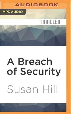 A Breach of Security by Hill, Susan