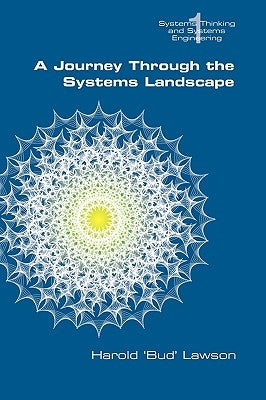A Journey Through the Systems Landscape by Lawson, Harold Bud