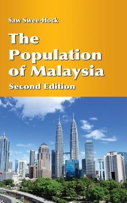 The Population of Malaysia (Second Edition) by Saw, Swee-Hock