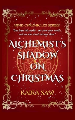 Alchemist's Shadow on Christmas by Saw, Kaira