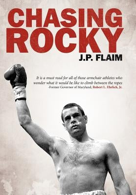 Chasing Rocky by Flaim, J. P.
