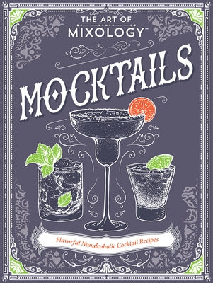 The Art of Mixology: Mocktails by Parragon Books