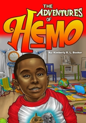 The Adventures of Hemo: "Hemo at Home" by Lucio, David