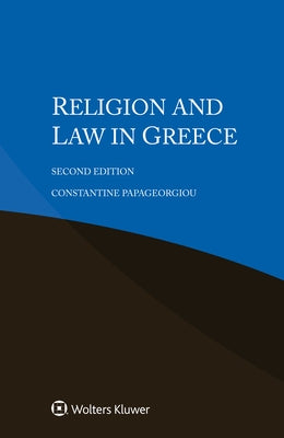 Religion and Law in Greece by Papageorgiou, Constantine