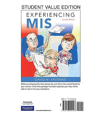 Experiencing MIS, Student Value Edition by Kroenke, David