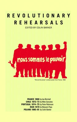 Revolutionary Rehearsals by Barker, Colin