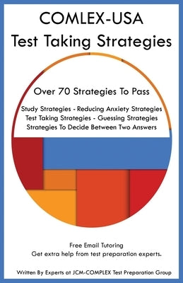 COMLEX-USA Test Taking Strategies by Test Preparation Group, Jcm-Complex