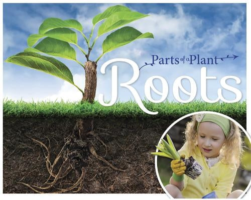 Roots by McMullen, Gemma