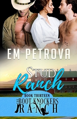 Stud Ranch by Petrova, Em