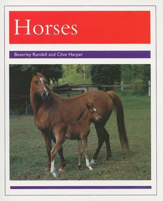 Animals - Horses: Individual Student Edition Purple (Levels 19-20) by Rigby