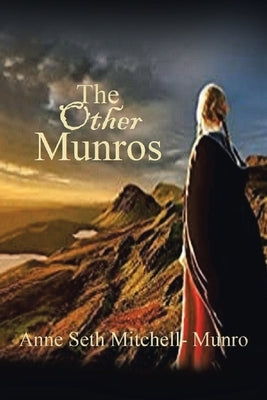 The Other Munros by Mitchell-Munro, Anne Seth