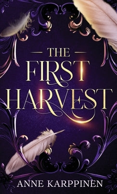 A First Harvest by Karppinen, Anne