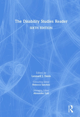 The Disability Studies Reader by Davis, Lennard J.