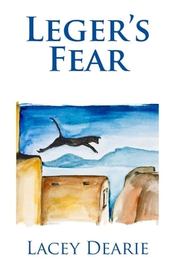 Leger's Fear by Dearie, Lacey