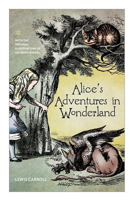 Alice's Adventures in Wonderland by Carroll, Lewis