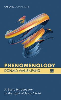 Phenomenology by Wallenfang, Donald