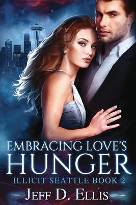 Embracing Love's Hunger by Ellis, Sheri C.