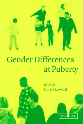 Gender Differences at Puberty by Hayward, Chris