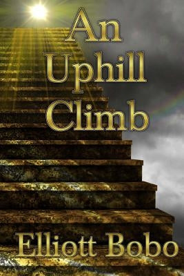 An Uphill Climb by Bobo, Elliott
