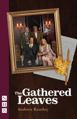 The Gathered Leaves: New Edition by Keatley, Andrew