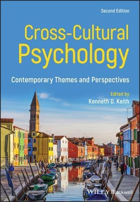 Cross-Cultural Psychology by Keith, Kenneth D.