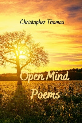 Open Mind Poems by Thomas, Christopher