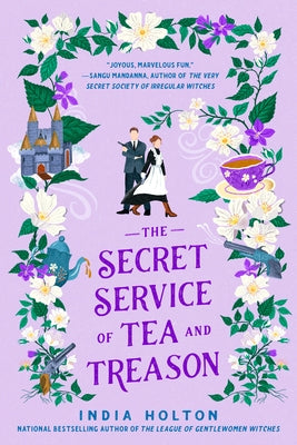 The Secret Service of Tea and Treason by Holton, India