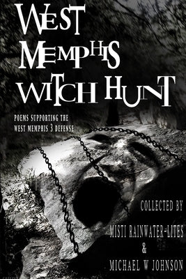 West Memphis Witch Hunt by Witch Hunt, West Memphis