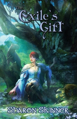 The Exile's Gift by Skinner, Sharon