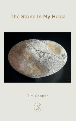 The Stone In My Head by Cooper, Tim