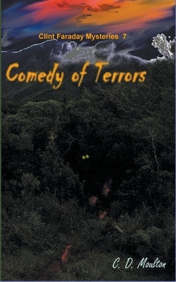 Comedy of Terrors by Moulton, C. D.