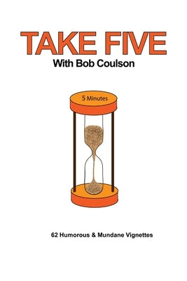 Take Five by Coulson, Bob