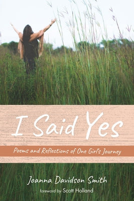 I Said Yes by Smith, Joanna Davidson