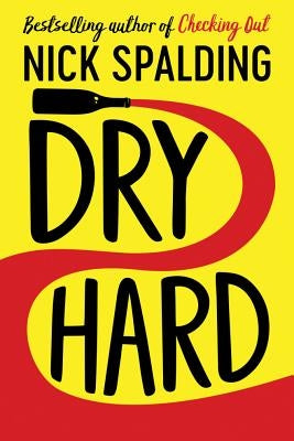 Dry Hard by Spalding, Nick