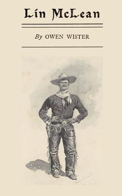 Lin McLean by Wister, Owen