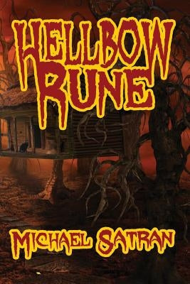 Hellbow Rune by Satran, Michael