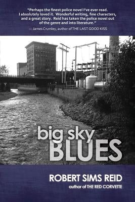 Big Sky Blues by Reid, Robert Sims