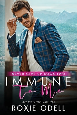 Immune to Me by Odell, Roxie