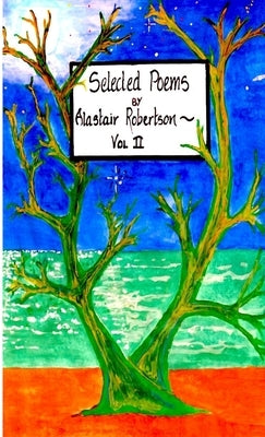Selected Poems Vol 2 by Robertson, Alastair