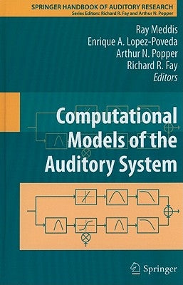 Computational Models of the Auditory System by Meddis, Ray