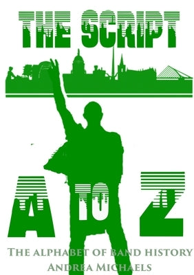 The Script A to Z by Michaels, Andrea