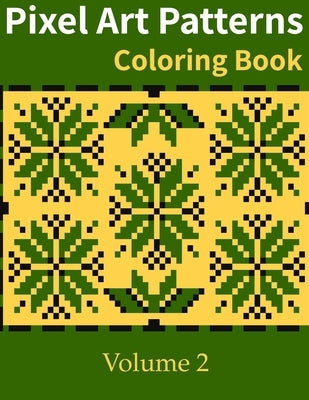 Pixel Art Patterns Coloring Book 2 by O'Mara, Sean