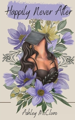 Happily Never After by McClure, Ashley