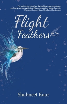 Flight Feathers by Kaur, Shubneet
