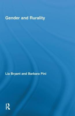 Gender and Rurality by Bryant, Lia