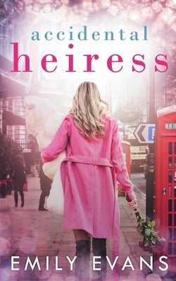 Accidental Heiress by Evans, Emily