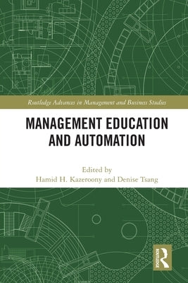 Management Education and Automation by Tsang, Denise